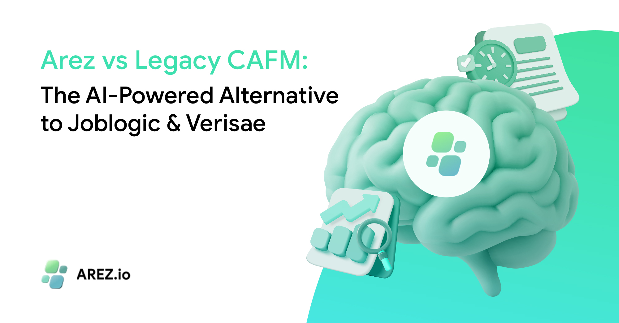 Arez vs Legacy CAFM: The AI-Powered Alternative to Joblogic & Verisae