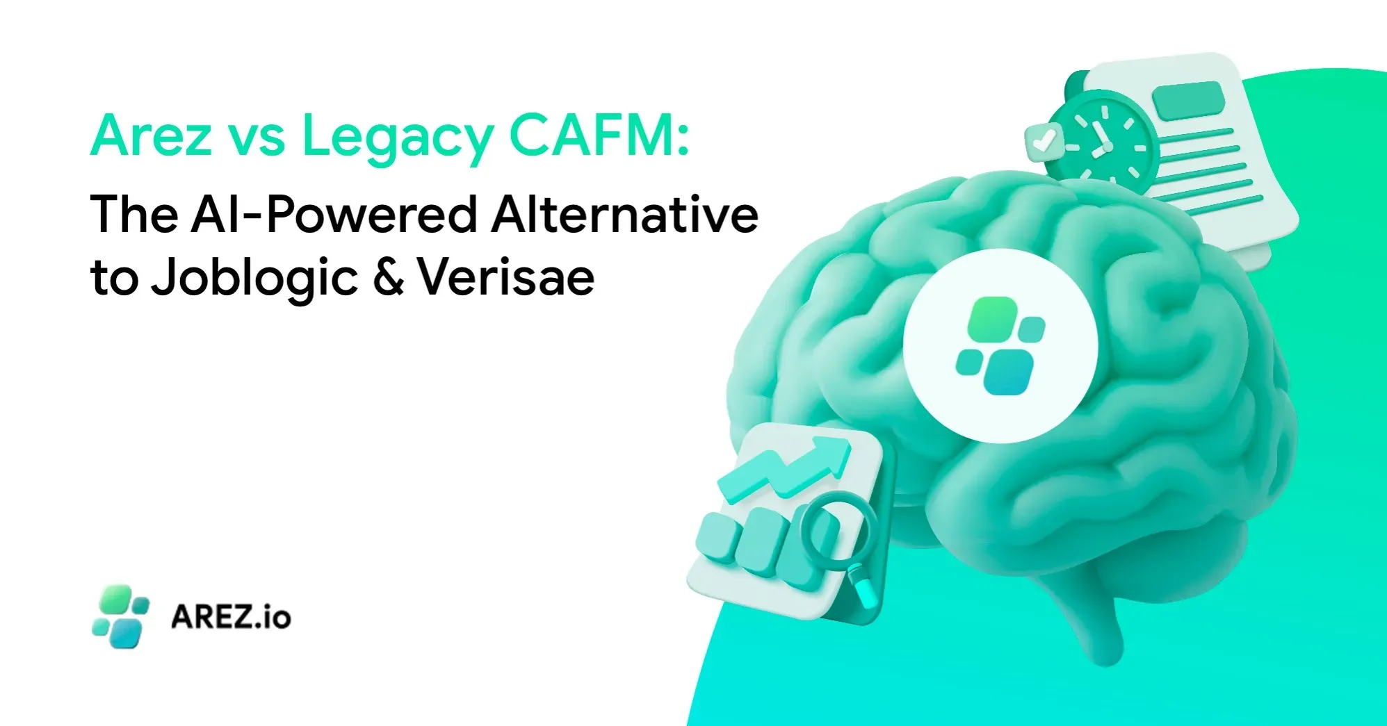 Arez vs Legacy CAFM: The AI-Powered Alternative to Joblogic & Verisae
