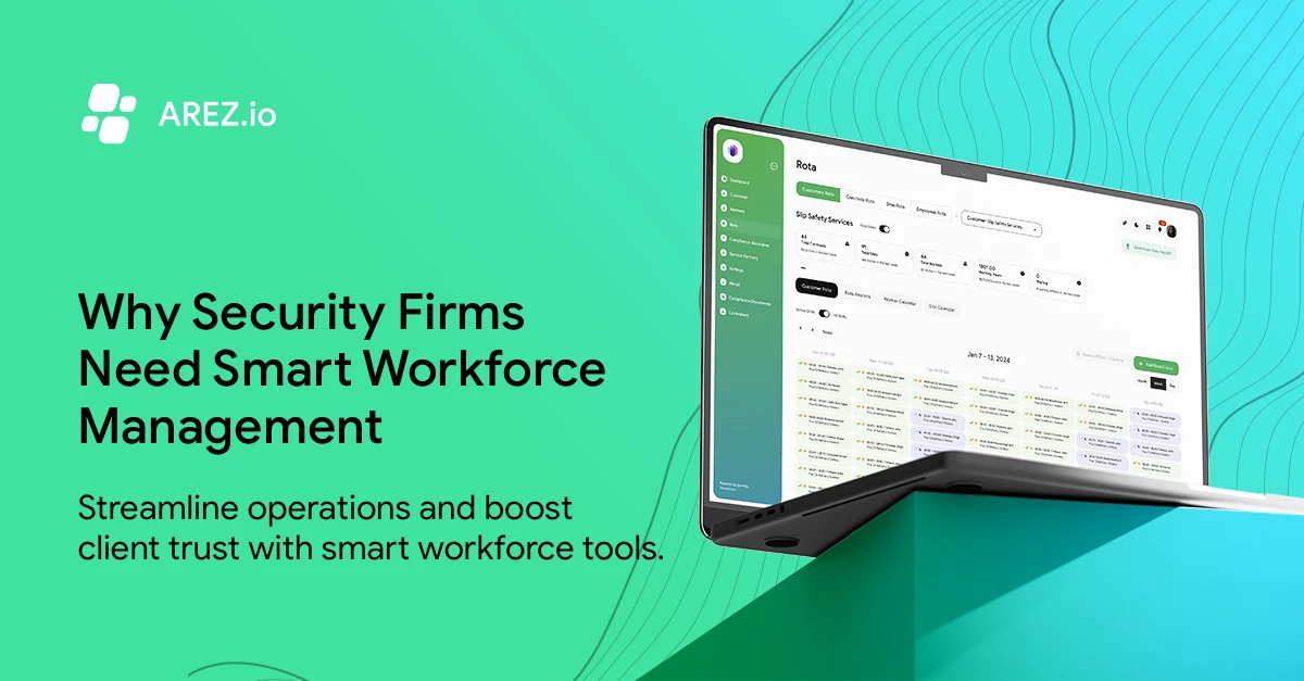 Why Security Firms Need Smart Workforce Management