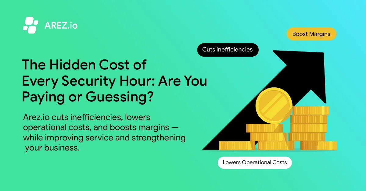 The Hidden Cost of Every Security Hour: Are You Paying or Guessing?