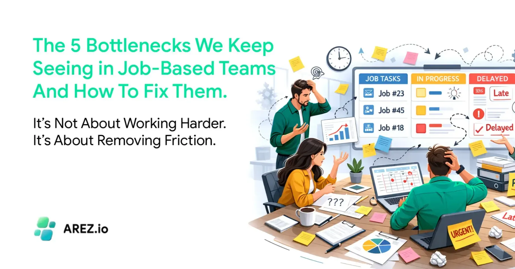 The 5 Bottlenecks We Keep Seeing in Job-Based Teams And How To Fix Them